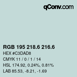 カラーコード: RGB 195 218.6 216.6 | qconv.com
