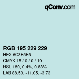 Código de color: RGB 195 229 229 | qconv.com