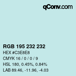 Color code: RGB 195 232 232 | qconv.com