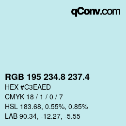 カラーコード: RGB 195 234.8 237.4 | qconv.com
