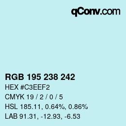 カラーコード: RGB 195 238 242 | qconv.com