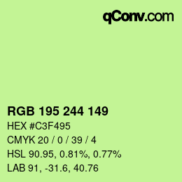 カラーコード: RGB 195 244 149 | qconv.com