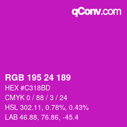 カラーコード: RGB 195 24 189 | qconv.com