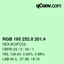 カラーコード: RGB 195 252.8 201.4 | qconv.com