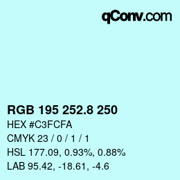 Color code: RGB 195 252.8 250 | qconv.com