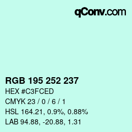 Farbcode: RGB 195 252 237 | qconv.com