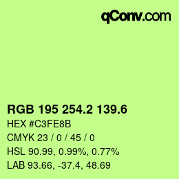 カラーコード: RGB 195 254.2 139.6 | qconv.com