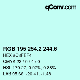 カラーコード: RGB 195 254.2 244.6 | qconv.com