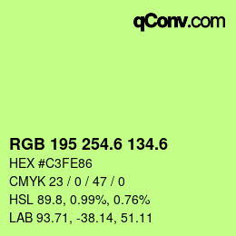 カラーコード: RGB 195 254.6 134.6 | qconv.com