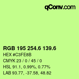 カラーコード: RGB 195 254.6 139.6 | qconv.com
