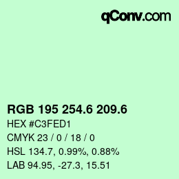 カラーコード: RGB 195 254.6 209.6 | qconv.com