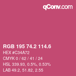 カラーコード: RGB 195 74.2 114.6 | qconv.com