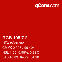 Color code: RGB 195 7 2 | qconv.com