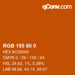 Color code: RGB 195 80 0 | qconv.com