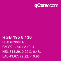 Color code: RGB 195 8 138 | qconv.com