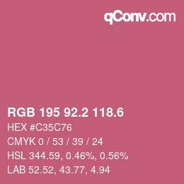 カラーコード: RGB 195 92.2 118.6 | qconv.com