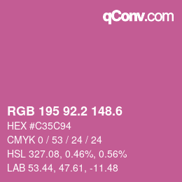 カラーコード: RGB 195 92.2 148.6 | qconv.com