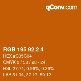 カラーコード: RGB 195 92.2 4 | qconv.com