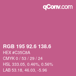 カラーコード: RGB 195 92.6 138.6 | qconv.com