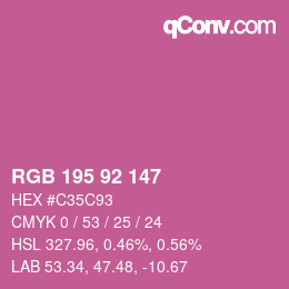 カラーコード: RGB 195 92 147 | qconv.com