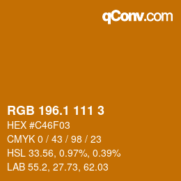 カラーコード: RGB 196.1 111 3 | qconv.com