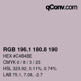 カラーコード: RGB 196.1 180.8 190 | qconv.com