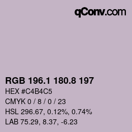 Farbcode: RGB 196.1 180.8 197 | qconv.com