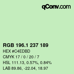 カラーコード: RGB 196.1 237 189 | qconv.com