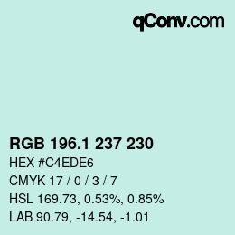 Color code: RGB 196.1 237 230 | qconv.com
