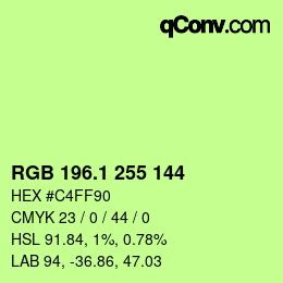 カラーコード: RGB 196.1 255 144 | qconv.com