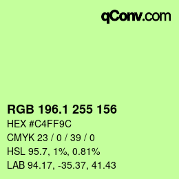 カラーコード: RGB 196.1 255 156 | qconv.com