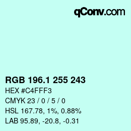 Color code: RGB 196.1 255 243 | qconv.com