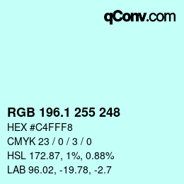 Color code: RGB 196.1 255 248 | qconv.com