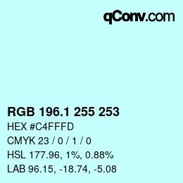 Color code: RGB 196.1 255 253 | qconv.com