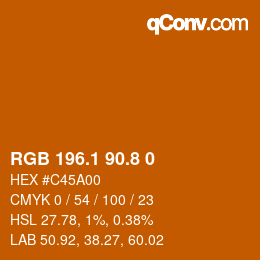 Color code: RGB 196.1 90.8 0 | qconv.com