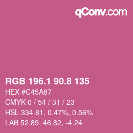 カラーコード: RGB 196.1 90.8 135 | qconv.com