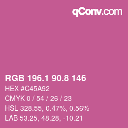 カラーコード: RGB 196.1 90.8 146 | qconv.com