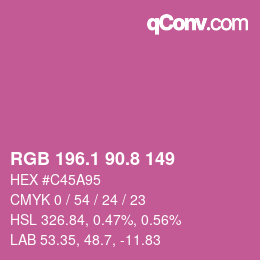 カラーコード: RGB 196.1 90.8 149 | qconv.com