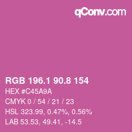 カラーコード: RGB 196.1 90.8 154 | qconv.com