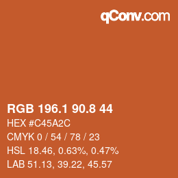 カラーコード: RGB 196.1 90.8 44 | qconv.com