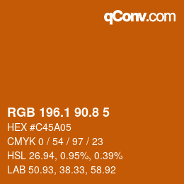 Color code: RGB 196.1 90.8 5 | qconv.com