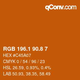 カラーコード: RGB 196.1 90.8 7 | qconv.com