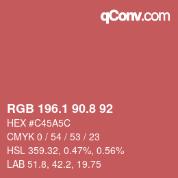 カラーコード: RGB 196.1 90.8 92 | qconv.com