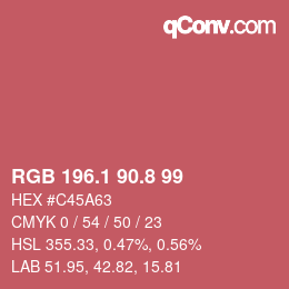 カラーコード: RGB 196.1 90.8 99 | qconv.com