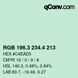 カラーコード: RGB 196.3 234.4 213 | qconv.com