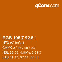 カラーコード: RGB 196.7 92.6 1 | qconv.com