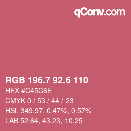 カラーコード: RGB 196.7 92.6 110 | qconv.com