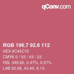 カラーコード: RGB 196.7 92.6 112 | qconv.com