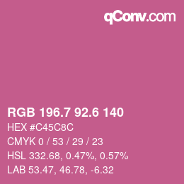 カラーコード: RGB 196.7 92.6 140 | qconv.com