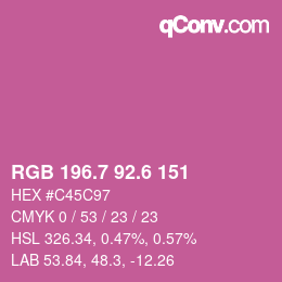 カラーコード: RGB 196.7 92.6 151 | qconv.com